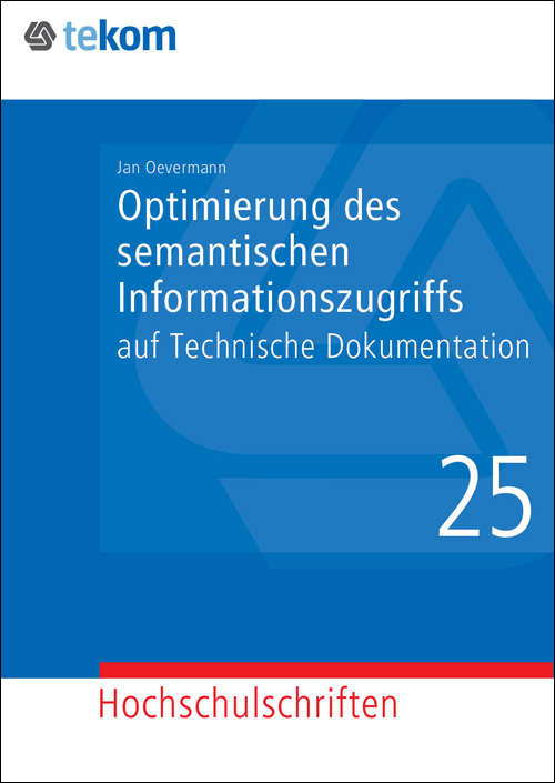 Ausgabe Optimierung des semantischen Informationszugriffs auf Technische Dokumentation
