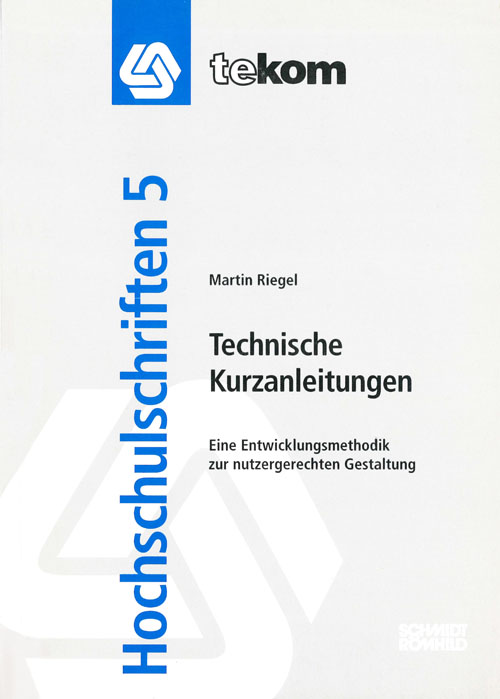 Ausgabe Technische Kurzanleitungen - Eine Entwicklungsmethodik zur nutzergerechten Gestaltung