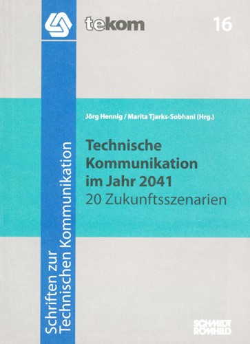 Ausgabe Technische Kommunikation im Jahr 2041 – 20 Zukunftsszenarien