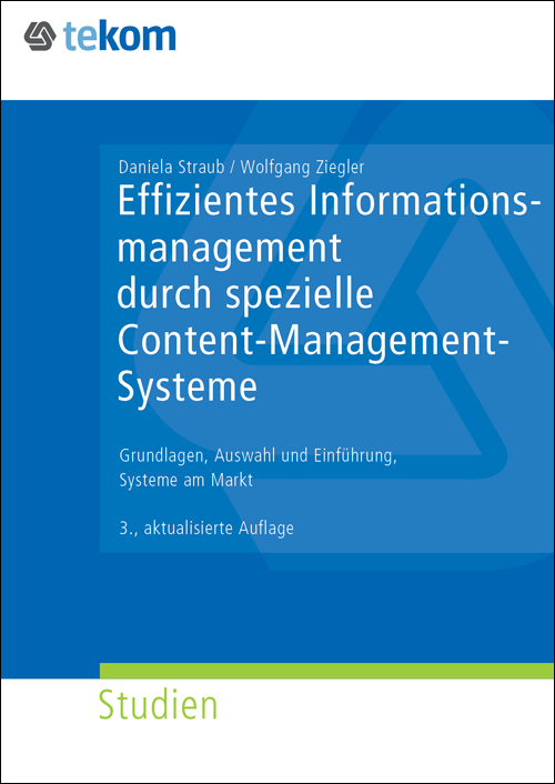 Ausgabe Effizientes Informationsmanagement durch spezielle Content-Management-Systeme