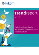 Ausgabe Trendreport 2021 - tekom-Gehaltsspiegel