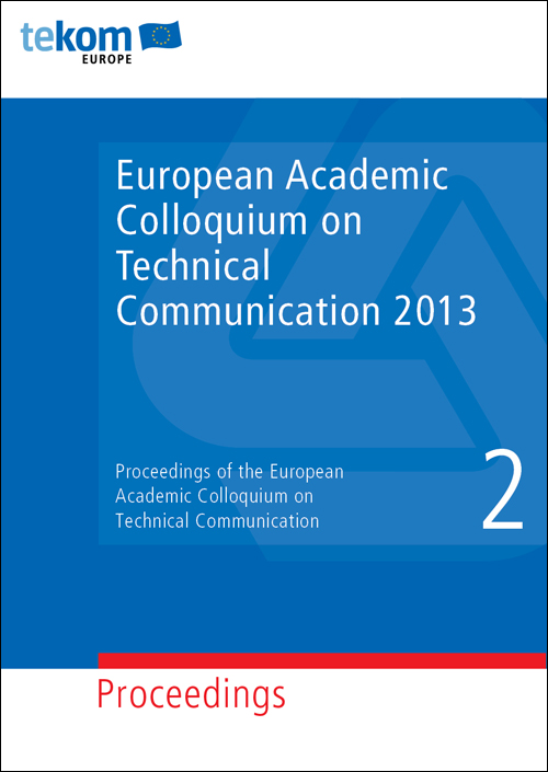 Ausgabe Proceedings of the European Academic Colloquium on Technical Communication 2013